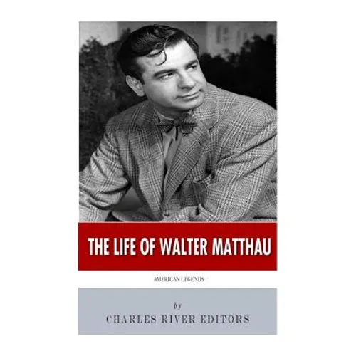 American Legends: The Life of Walter Matthau - Paperback