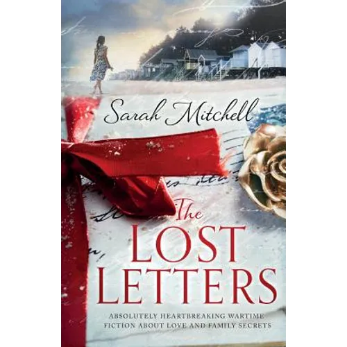 The Lost Letters: Absolutely heartbreaking wartime fiction about love and family secrets - Paperback