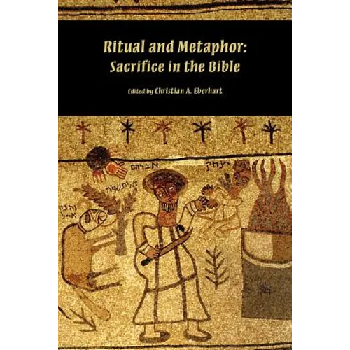Ritual and Metaphor: Sacrifice in the Bible - Paperback