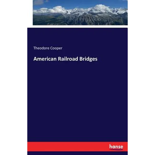American Railroad Bridges - Paperback