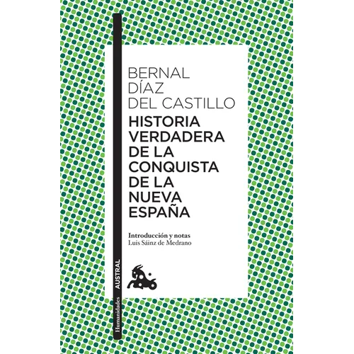 Historia Verdadera de la Conquista de la Nueva España - Paperback