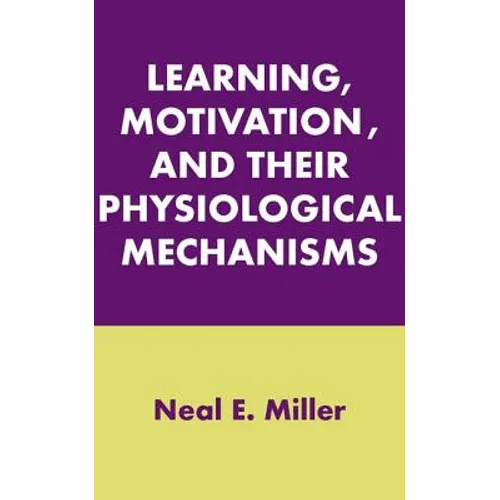 Learning, Motivation, and Their Physiological Mechanisms - Paperback