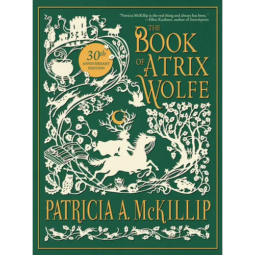 The Book of Atrix Wolfe: 30th Anniversary Special Edition - Paperback