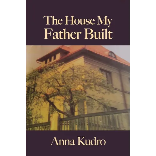 The House My Father Built - Paperback