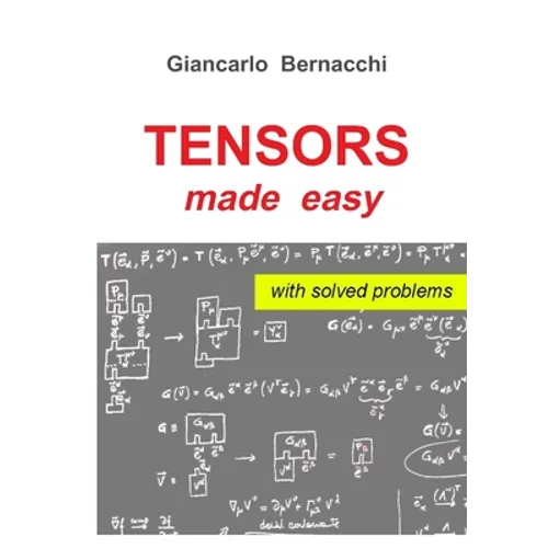 TENSORS made easy with SOLVED PROBLEMS - Paperback
