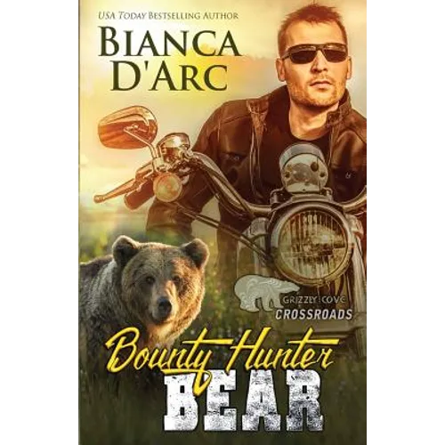 Bounty Hunter Bear: Crossroads - Paperback
