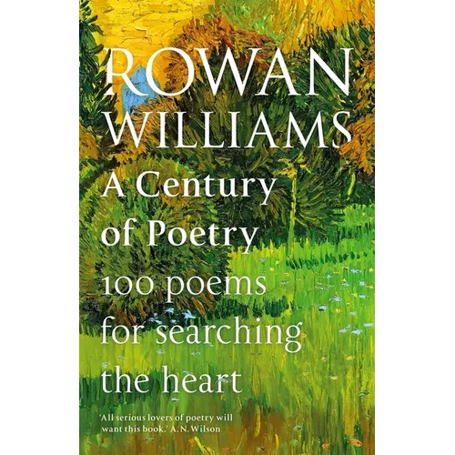 A Century of Poetry: 100 Poems for Searching the Heart - Hardcover