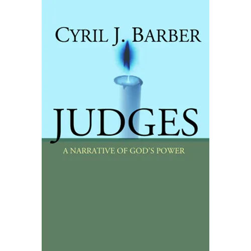 Judges: A Narrative of God's Power - Paperback