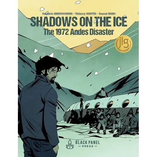 Shadows on the Ice: The 1972 Andes Disaster - Hardcover