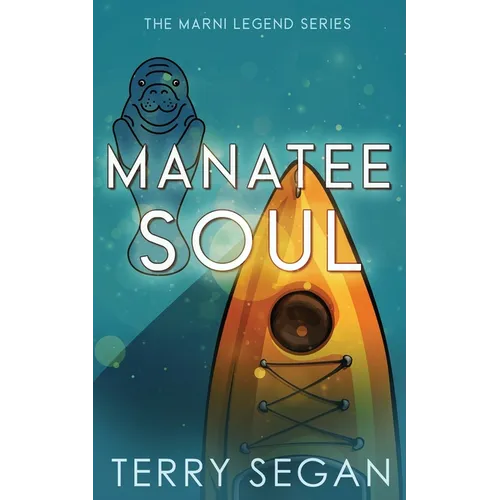 Manatee Soul - Paperback