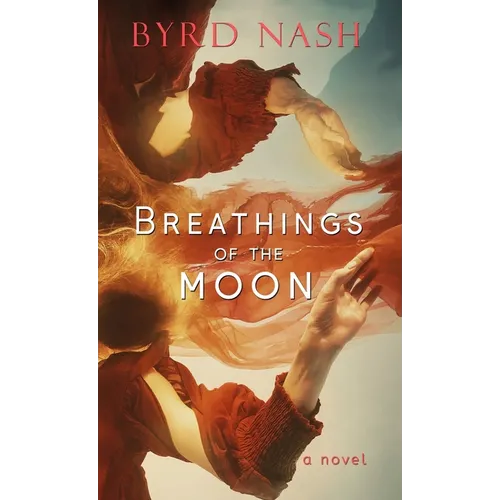 Breathings of the Moon - Hardcover