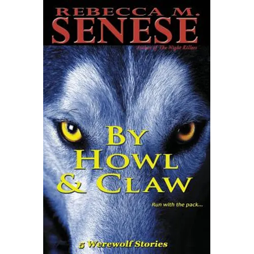By Howl & Claw: 5 Werewolf Stories - Paperback