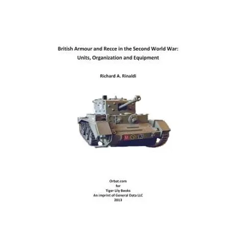British Armour and Recce in the Second World War - Paperback
