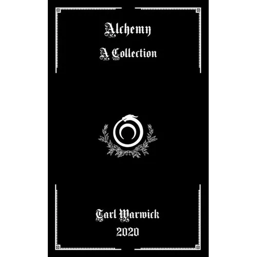 Alchemy: A Collection - Paperback