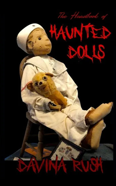 The Handbook of Haunted Dolls - Paperback