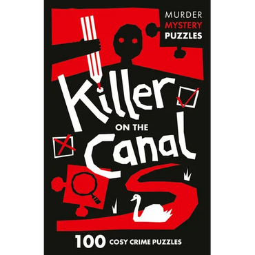 Killer on the Canal: 100 Logic Puzzles to Solve the Murder Mystery - Paperback