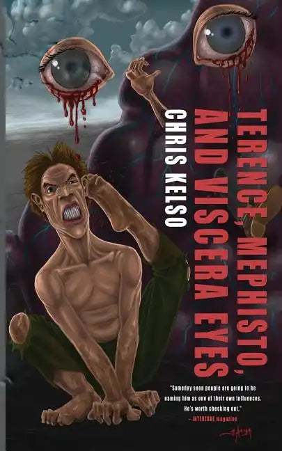 Terence, Mephisto, and Viscera Eyes - Paperback