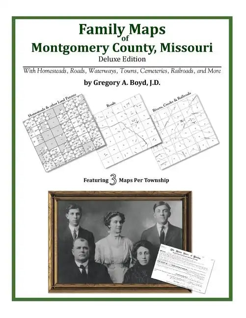 Family Maps of Montgomery County, Missouri - Paperback