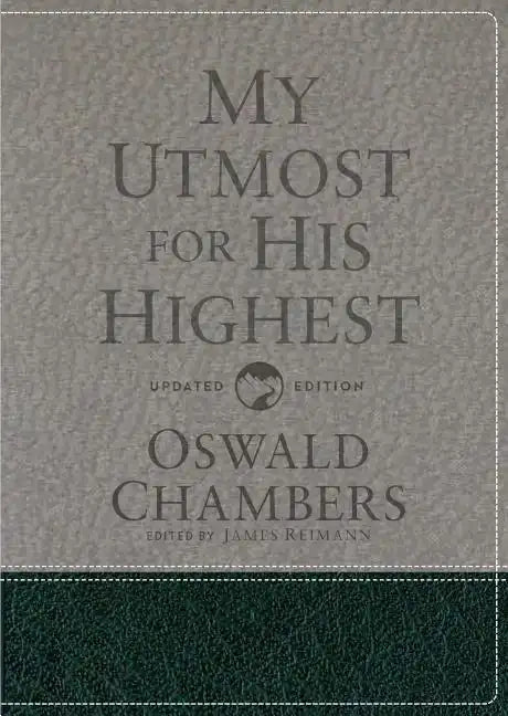My Utmost for His Highest: Updated Language Gift Edition (a Daily Devotional with 366 Bible-Based Readings) - Hardcover