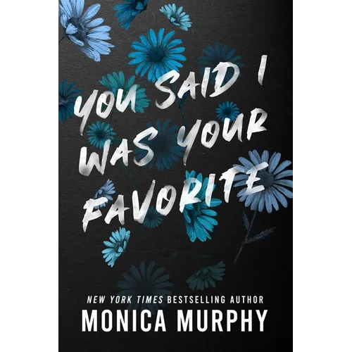 You Said I Was Your Favorite - Paperback