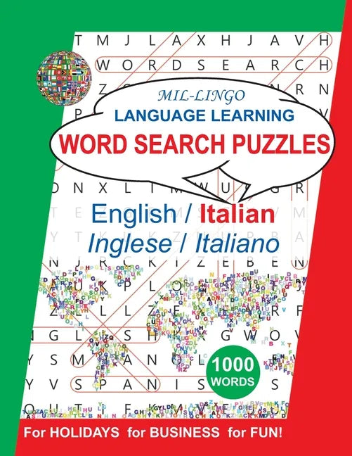 Italian Word Search Puzzles, for Holidays, for Business, for Fun: Language Learning Activity Book for English Speakers - Paperback