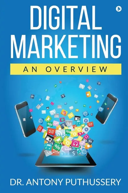 Digital Marketing: An Overview - Paperback