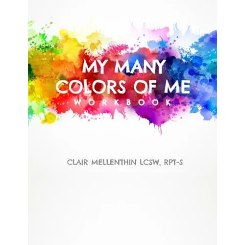 My Many Colors of Me Workbook - Paperback