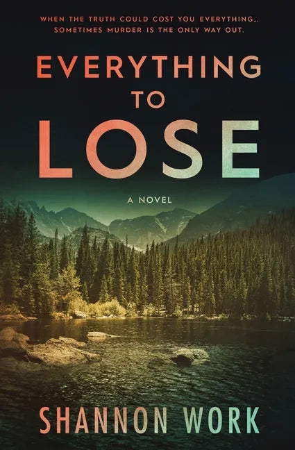 Everything To Lose - Paperback