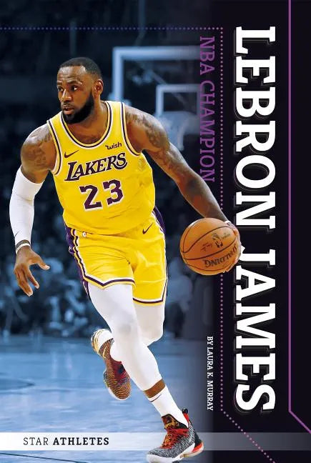 Lebron James: NBA Champion: NBA Champion - Library Binding