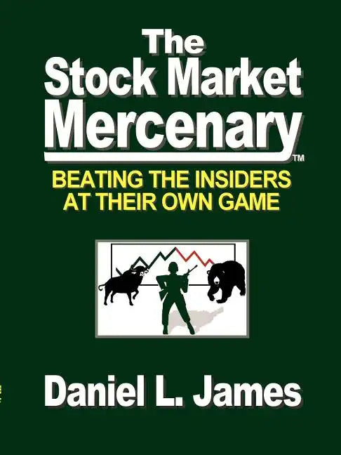 The Stock Market Mercenary - Paperback