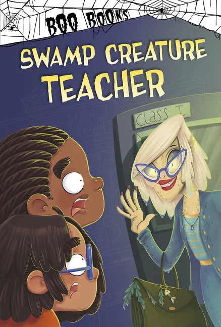Swamp Creature Teacher - Hardcover
