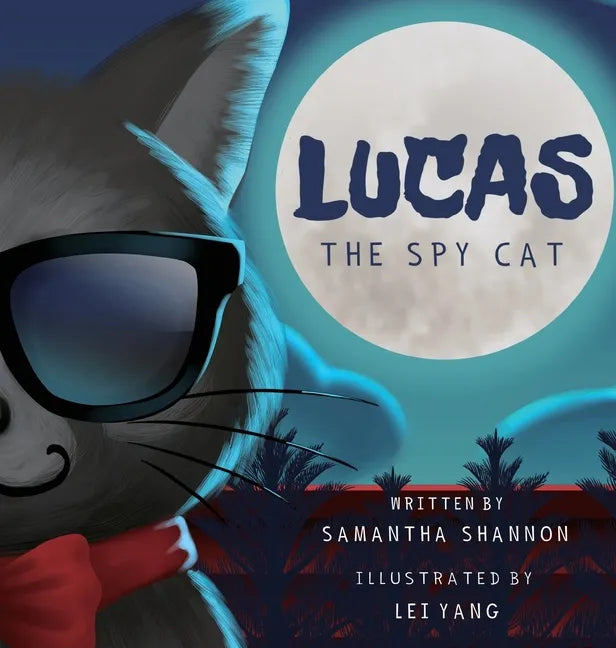 Lucas the Spy Cat: A Children's Mystery Adventure with Creativity and Imagination Boosting Activities - Hardcover