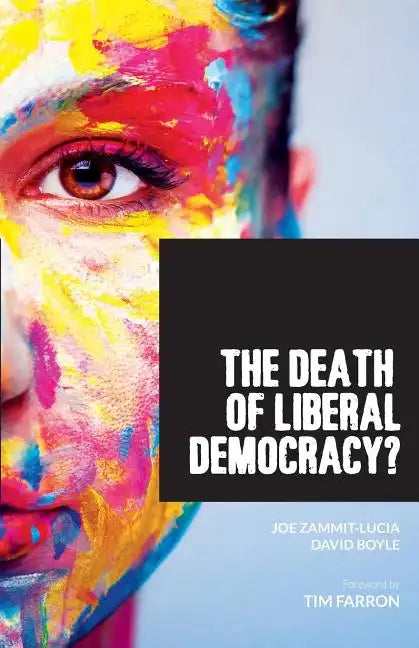 The Death of Liberal Democracy? - Paperback