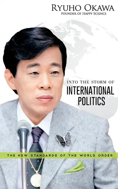Into the Storm of International Politics - Paperback