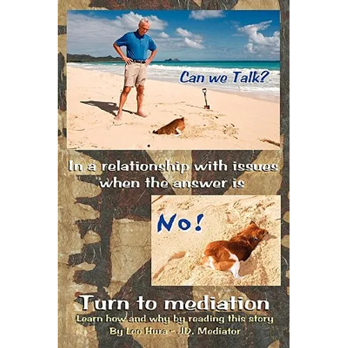 Can We Talk? No! - Mediate, Don't Litigate - Paperback