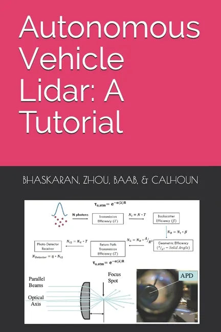 Autonomous Vehicle Lidar: A Tutorial - Paperback