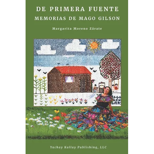 De primera fuente: Memorias de Mago Gilson - Paperback