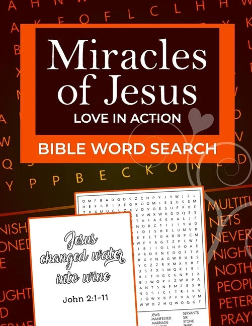Bible Word Search: Miracles of Jesus, Love in Action: Word Puzzle for Easter, Christmas, Lent or Valentine's Day Gifts - Paperback