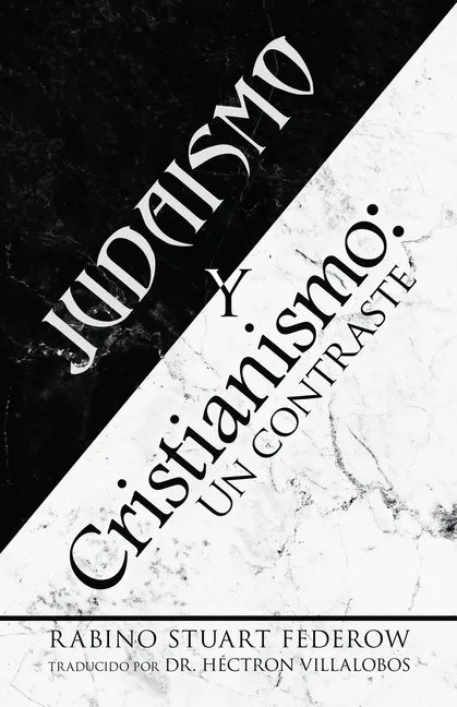 Judaismo y Cristianismo: Un contraste - Paperback