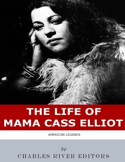American Legends: The Life of Mama Cass Elliot - Paperback