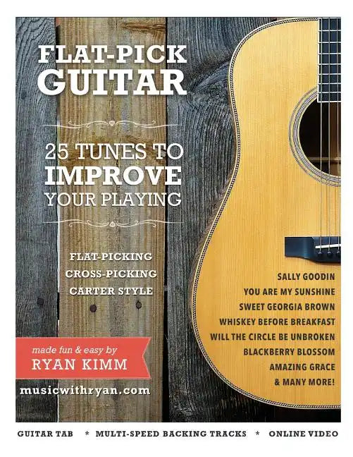 Flat-Pick Guitar 1: - 25 Tunes to Improve Your Playing - Paperback