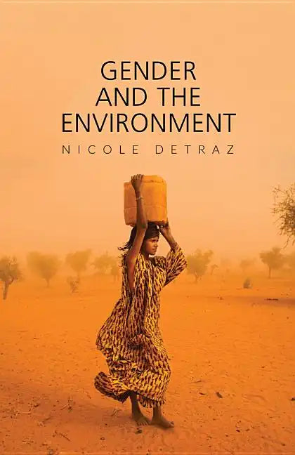 Gender and the Environment - Paperback