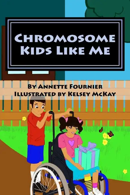Chromosome Kids Like Me - Paperback