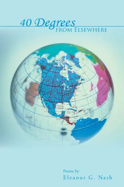 40 Degrees from Elsewhere - Paperback