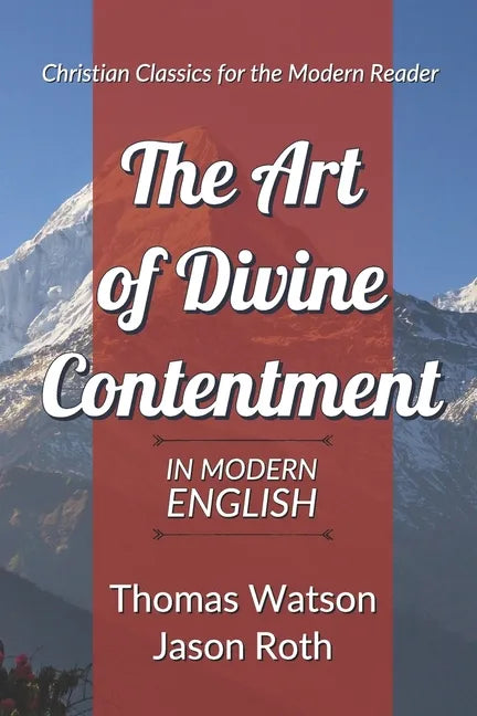 The Art of Divine Contentment: In Modern English - Paperback