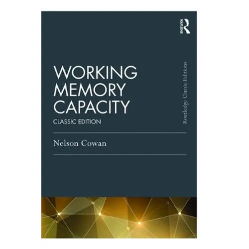 Working Memory Capacity: Classic Edition - Paperback