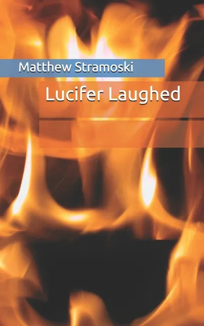 Lucifer Laughed - Paperback