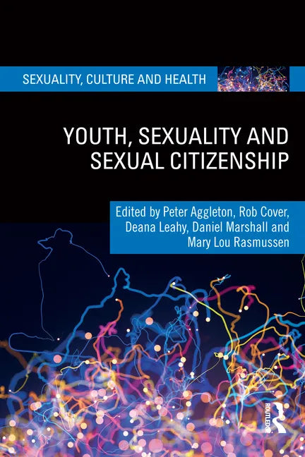 Youth, Sexuality and Sexual Citizenship - Paperback