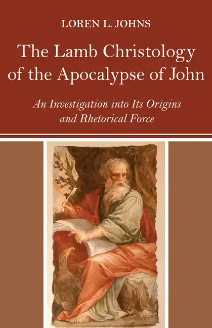 The Lamb Christology of the Apocalypse of John - Paperback