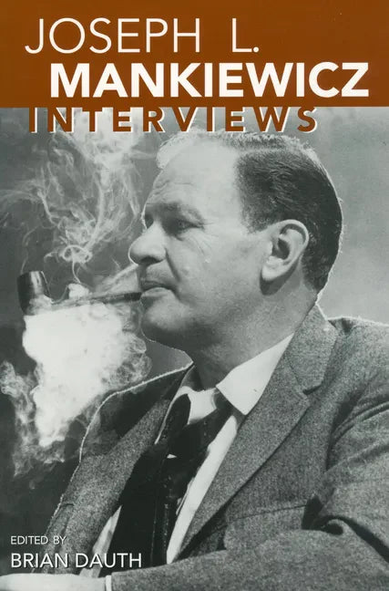 Joseph L. Mankiewicz: Interviews - Paperback
